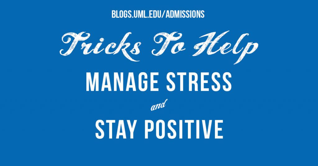 Ticks to help manage stress and stay positive