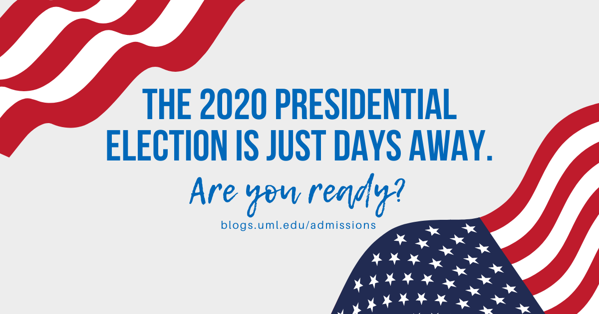 the 2020 presidential election is just days away. are you ready?